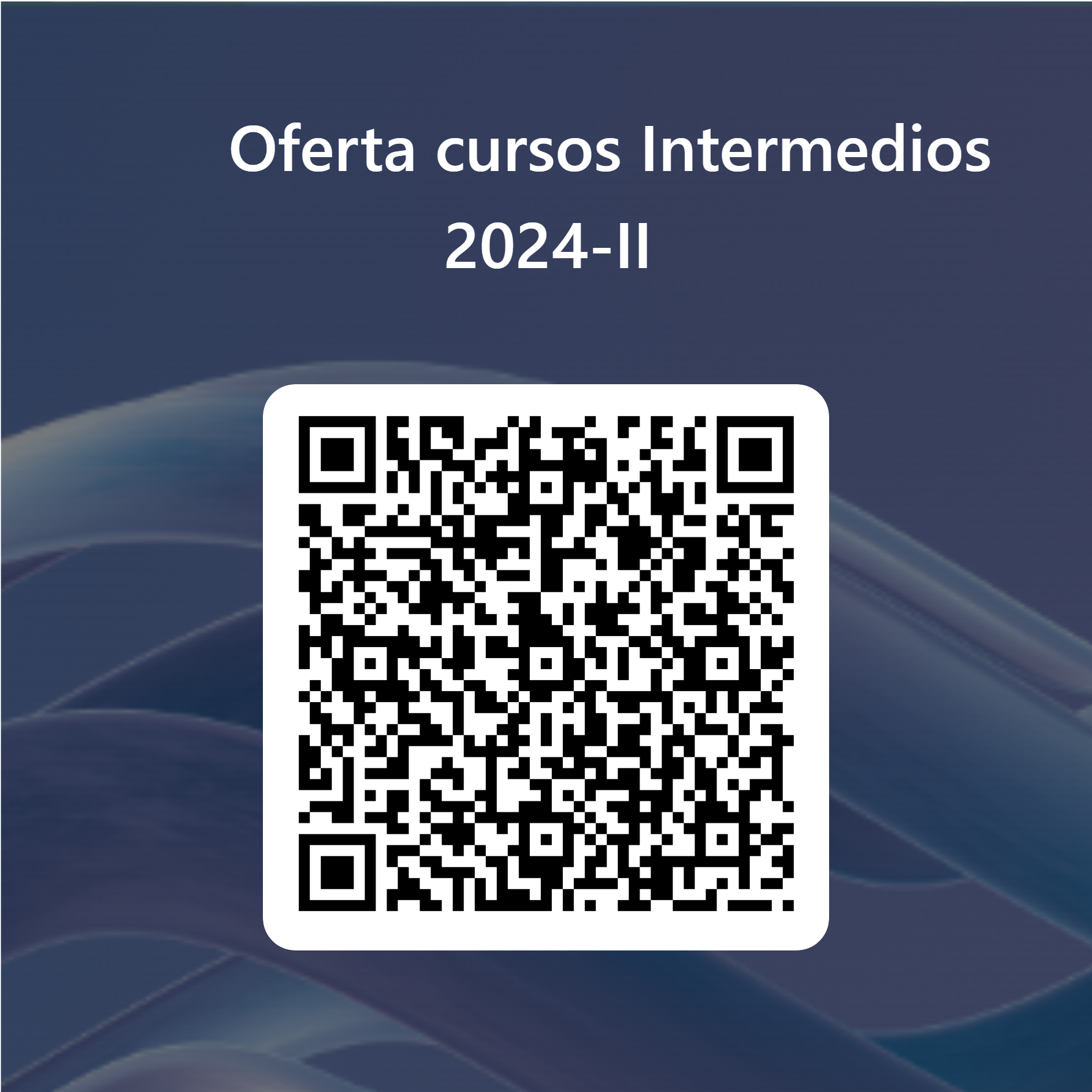 Adjunto Código QR para        Oferta cursos Intermedios 2024-II___.png