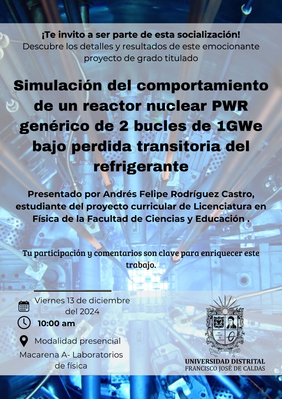 Viernes 13 de diciembre a las 10:00 am, modalidad presencial, en Macarena A- Laboratorios de Física- Present. por Andrés C.