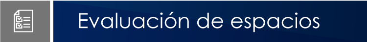 Evaluación de espacios