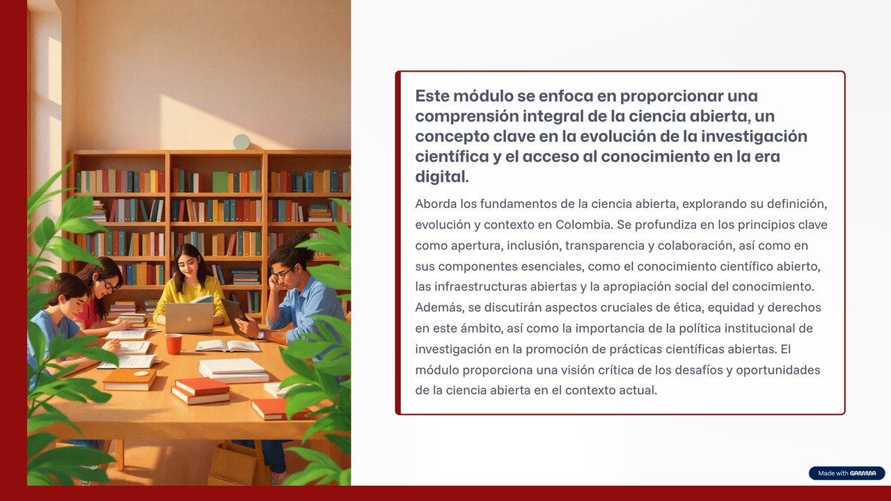 Modulo 1. Introducción y contexto institucional a la ciencia abierta